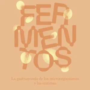 “FERMENTOS” BASQUE CULINARY CENTER